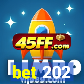 bet 202